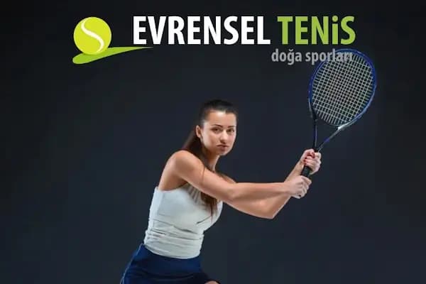 Evrensel Tenis - Tenis Kulübü - Bursa Nilüfer