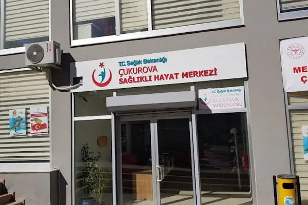 Çukurova Sağlıklı Hayat Merkezi - Sağlık Merkezi - Adana Çukurova