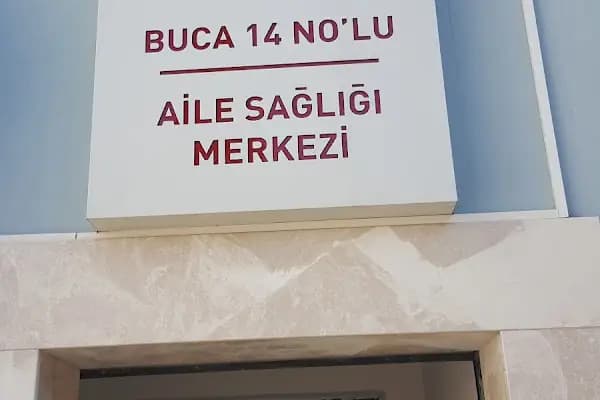 T.C Sağlık Bakanlığı Buca 14 Nolu Aile Sağlığı Merkezi - Sağlık Ocağı - İzmir Buca