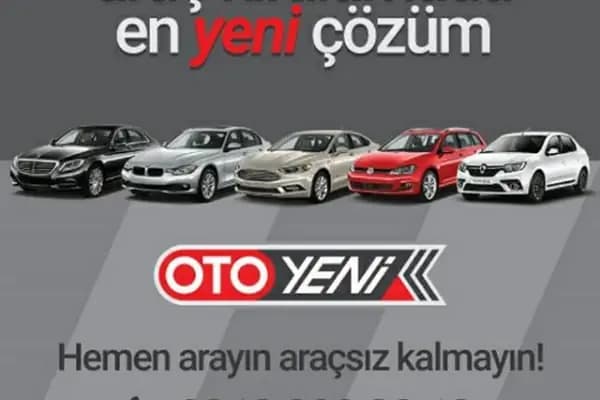 Oto YENİ Araç Kiralama - Araba Kiralama Şirketi - Ankara Çubuk