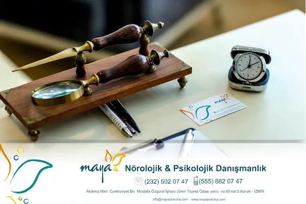 Maya Nörolojik ve Psikolojik Danışmanlık - Psikoterapist - İzmir Konak