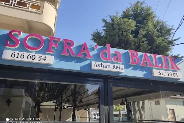 Sofrada Balık Ayhan Reis - Balık Restoranı - İzmir Aliağa
