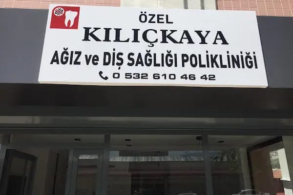 Kılıçkaya Ağız ve Diş Sağlığı Polikliniği - Diş Kliniği - Ankara Akyurt