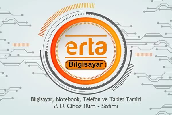Erta Bilgisayar, Tablet ve Cep Telefonu Onarım Merkezi - Elektronik Tamir Dükkanı - Konya Hüyük