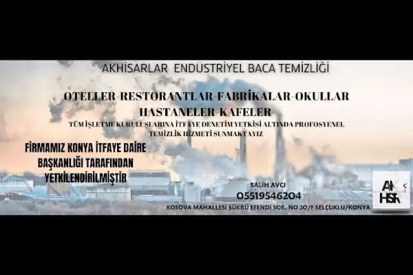 AKHİSARLAR PROFESYONEL BACA TEMİZLİĞİ - Baca Temizleyicisi - Konya Selçuklu