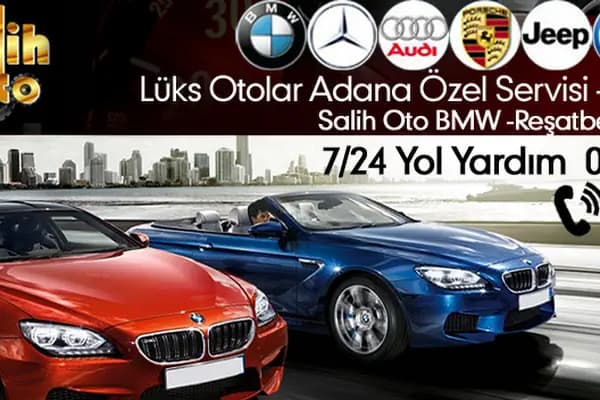 Salih Oto Adana BMW Mercedes Audi Özel Servis - Araba Hizmeti - Adana Çukurova