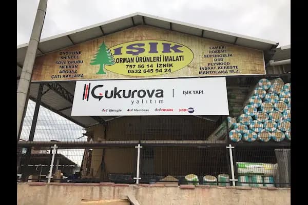 Işık orman ve yapı malzemeleri - Yapı Malzemeleri Mağazası - Bursa Orhangazi
