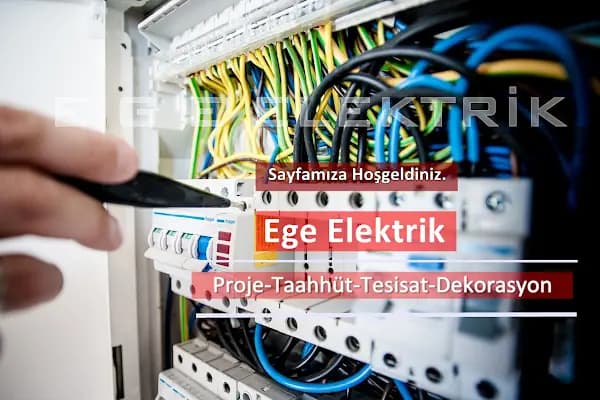 EGE ELEKTRİK - Elektrikçi - Denizli Kale