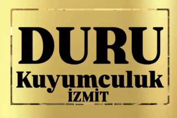 Duru Kuyumculuk - Kuyumcu - Kocaeli İzmit