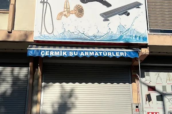 ÇERMİK SU ARMATÜRLERİ İNŞAAT TEKSTİL SANAYİ VE TİCARET LİMİTED ŞİRKETİ - Yapı Malzemeleri Mağazası - İstanbul Bağcılar