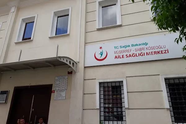 Müşerref Sabri Köseoğlu Aile Sağlığı Merkezi - Sağlık Merkezi - İstanbul Bağcılar