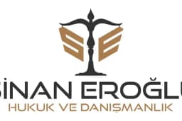Av. Sinan EROĞLU Avukatlık ve Hukuk Bürosu