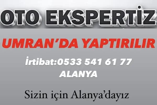 Umran Oto Ekspertiz - Alanya - Araç Muayene İstasyonu - Antalya Alanya