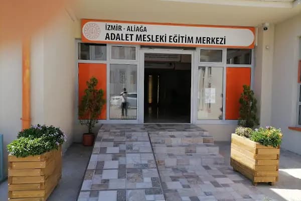 Aliağa Adalet Mesleki Eğitim Merkezi - Okul - İzmir Aliağa