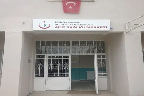 Buca 41 Nolu Efeler Aile Sağlığı Merkezi - Aile Hekimi - İzmir Aliağa