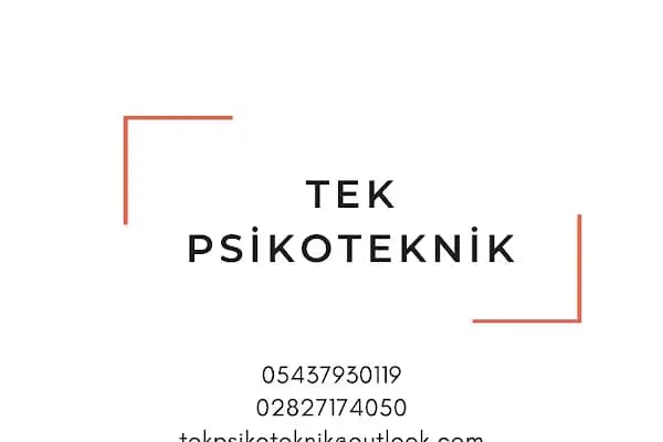 TEK PSİKOTEKNİK - Psikolog - Tekirdağ Kapaklı