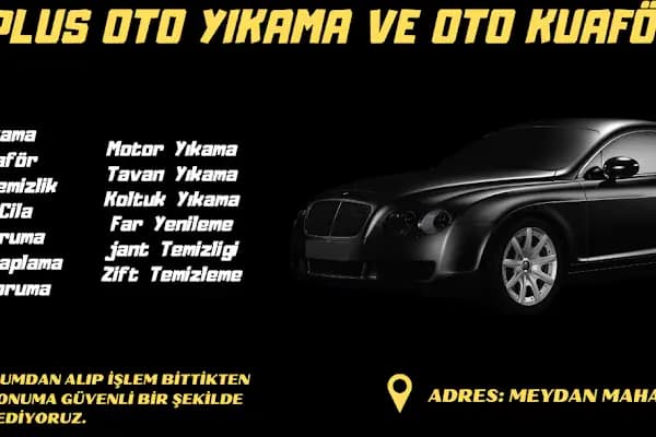 Plus Oto Yıkama Ve Oto Kuaför - Araba Yıkama - Şanlıurfa Ceylanpınar