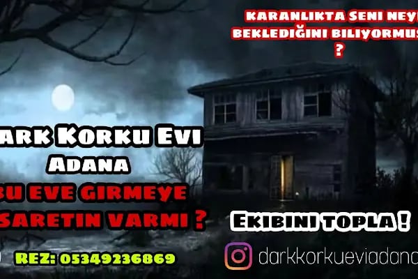 Adana Dark Korku Evi - Resim 18