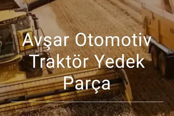 Avşar Otomotiv-Traktör Yedek Parça - Resim 2