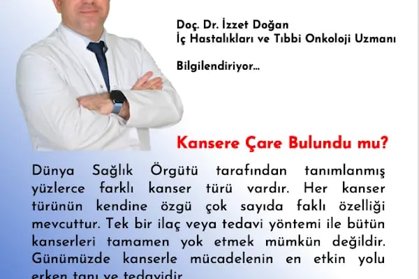 Doç.Dr. İzzet Doğan, Tıbbi Onkoloji Uzmanı, Onkoloji Doktoru, Kanser Tedavisi - Resim 3
