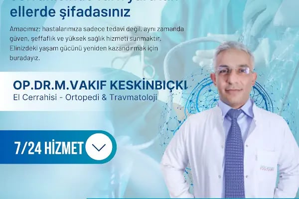 Op. Dr. Mehmet Vakıf KESKİNBIÇKI - El Cerrahi - Ortopedi Ve Travmatoloji - Resim 7