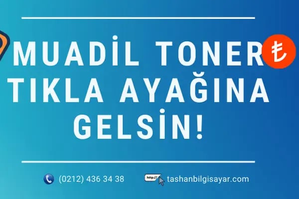 Tashan Bilişim Muadil Toner Kartuş Yazıcı Laptop Tamir ve Satış Merkezi - Resim 6