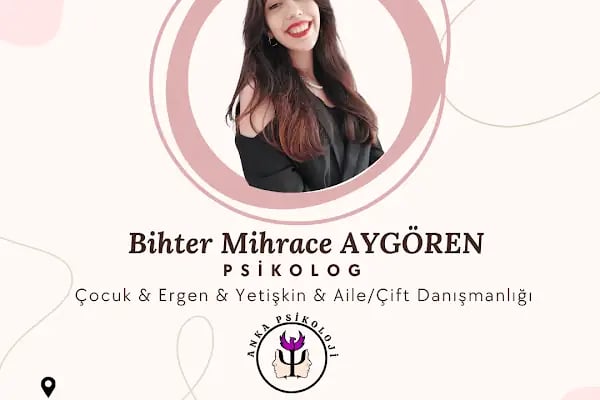 Anka Psikoloji | Psk. Bihter Mihrace Aygören - Resim 7